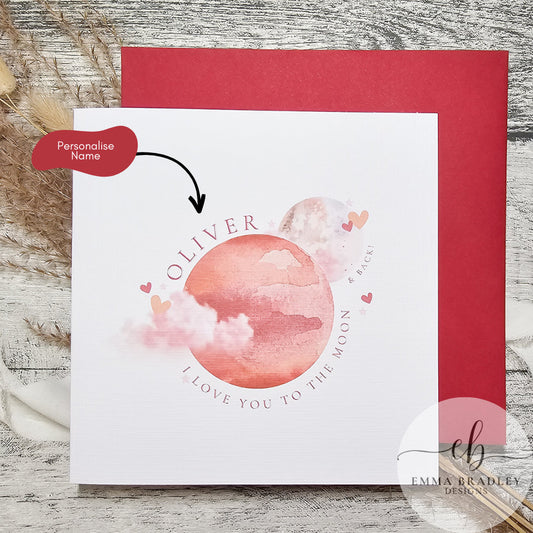 VALENTINE'S DAY Anniversary Wedding Engagement Planet 'Love You To The Moon' Card with Red Pink OR Brown Envelope & Option Wax Seal